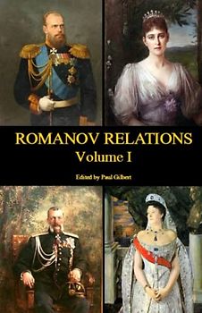 Romanov Relations: Volume I