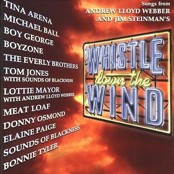 Andrew Lloyd Webber - Songs from: Whistle down the Wind