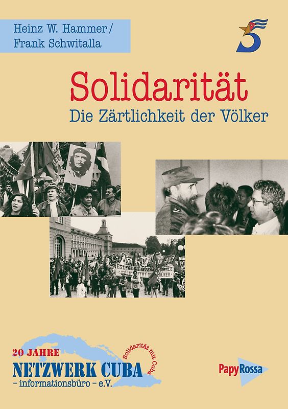 Solidarität – Die Zärtlichkeit der Völker