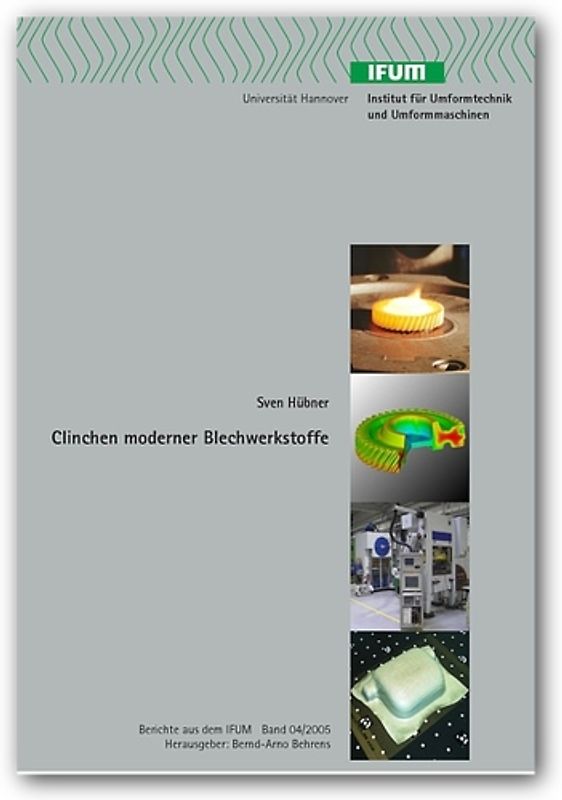 Clinchen moderner Blechwerkstoffe