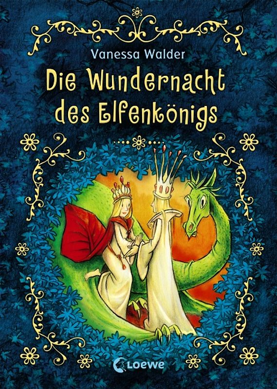 Der Elfenkönig - Die Wundernacht des Elfenkönigs