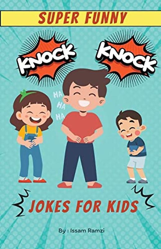 Super Funny Knock Knock Jokes for kids
