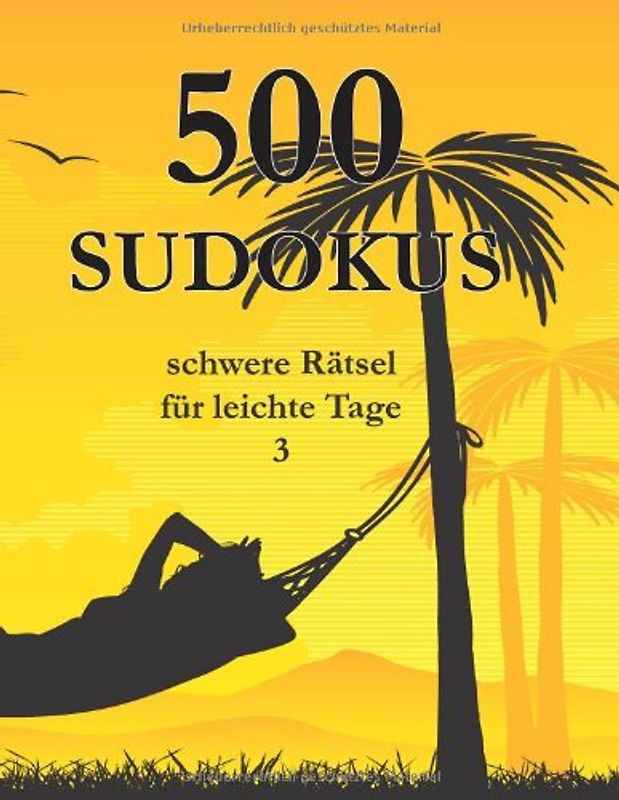 500 SUDOKUS schwere Rätsel für leichte Tage 3 - Mole, Hannah