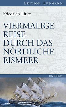 Viermalige Reise durch das Nördliche Eismeer