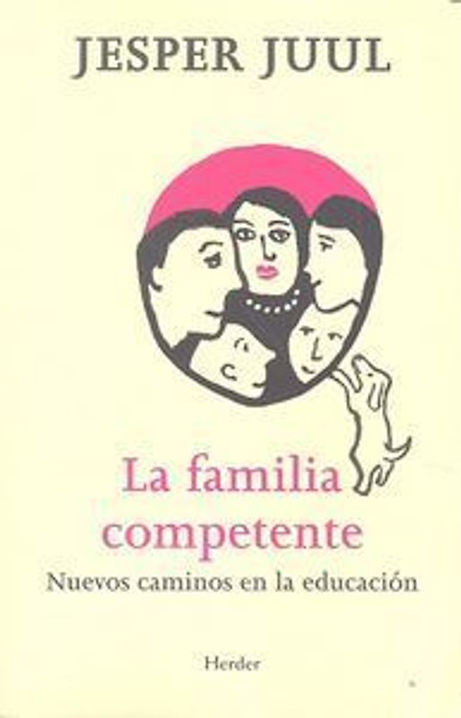 La familia competente : nuevos caminos en la educación