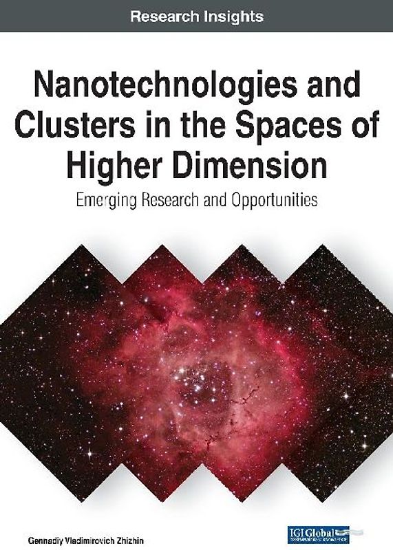 Nanotechnologies and Clusters in the Spaces of Higher Dimension