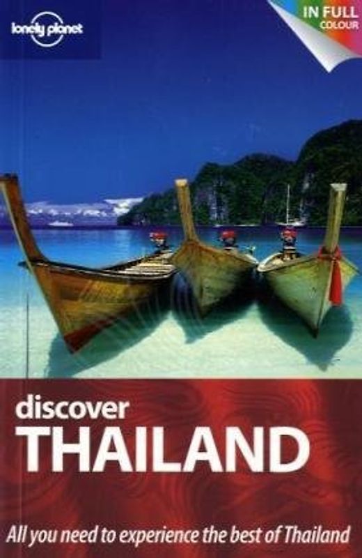 Discover Thailand (UK) (Lonely Planet Discover Guide)