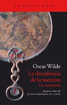 La decadencia de la mentira : un comentario