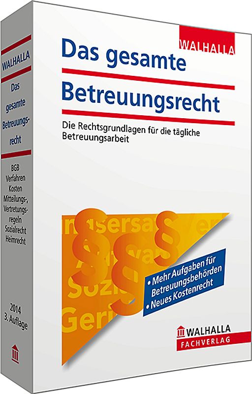 Das gesamte Betreuungsrecht Textausgabe 2014
