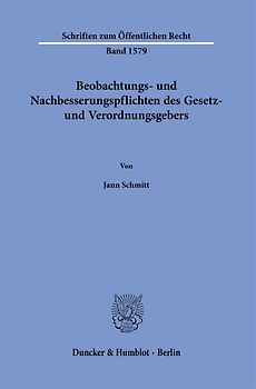 Beobachtungs- und Nachbesserungspflichten des Gesetz- und Verordnungsgebers