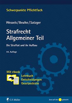 Strafrecht Allgemeiner Teil. Die Straftat und ihr Aufbau. Mit ebook: Lehrbuch, Entscheidungen, Gesetzestexte
