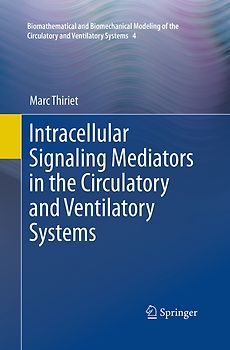 Intracellular Signaling Mediators in the Circulatory and Ventilatory Systems