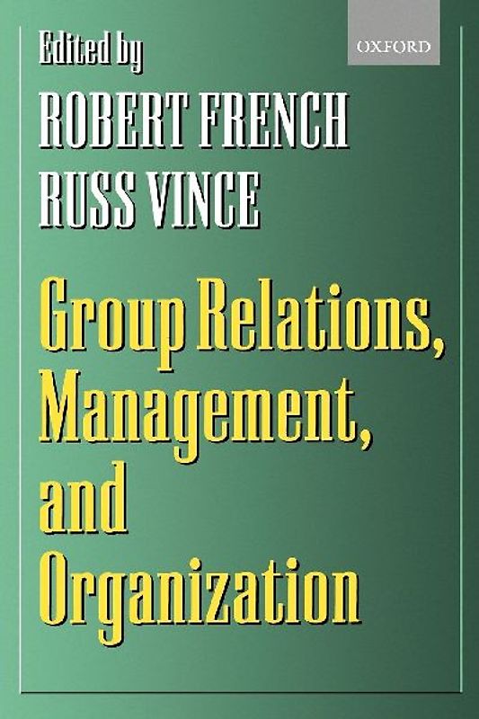 Group Relations, Management, and Organization