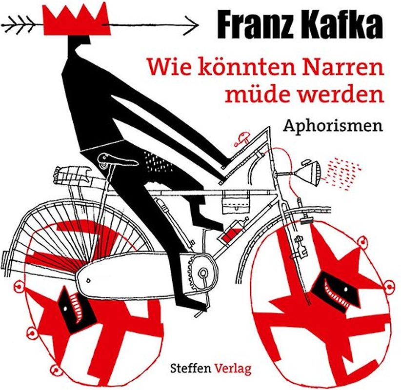 Wie könnten Narren müde werden