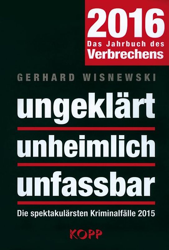 ungeklärt unheimlich unfassbar 2016