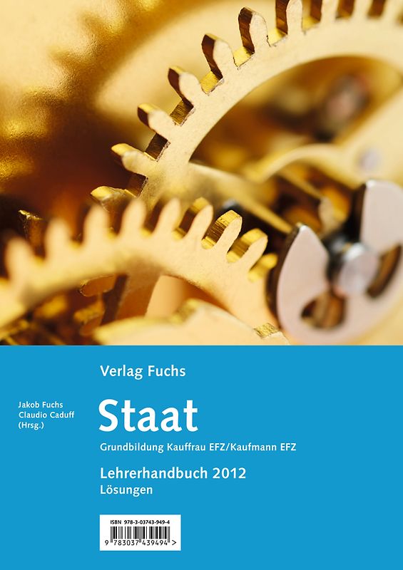 'Staat' mit Aufgaben und Fragen, Grundbildung Kauffrau/Kaufmann EFZ, gemäss neuer BIVO