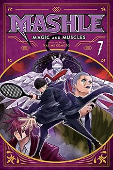 Mashle: Magic and Muscles, Vol. 7: Magic and Muscles 7