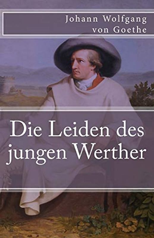 Die Leiden des jungen Werther (Klassiker der Weltliteratur, Band 31)