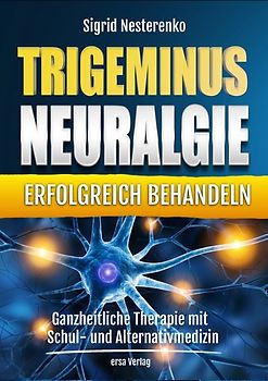 Trigeminusneuralgie erfolgreich behandeln