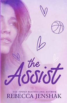 The Assist (Smart Jocks, Band 1)