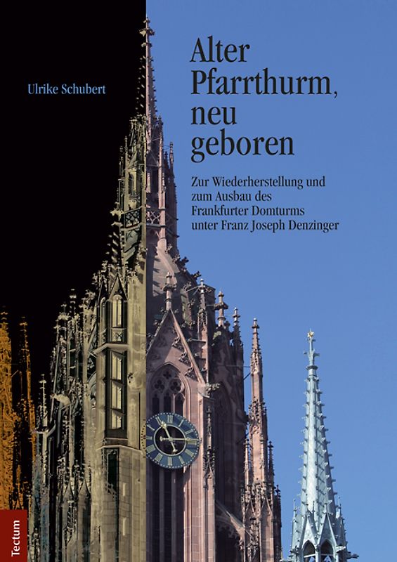 "Alter Pfarrthurm, neu geboren"