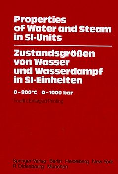 Properties of Water and Steam in SI-Units / Zustandsgrössen von Wasser und Wasserdampf in SI-Einheiten