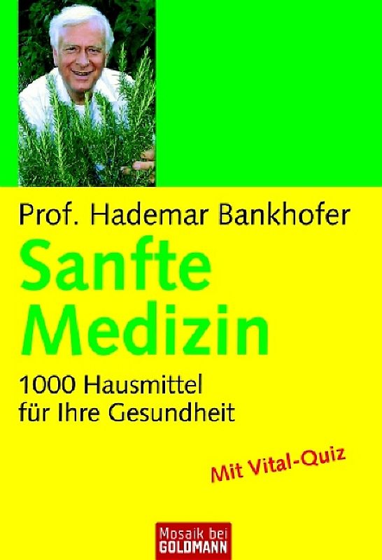 Sanfte Medizin