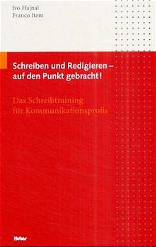 Schreiben und redigieren - auf den Punkt gebracht!
