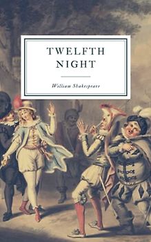 Twelfth Night: First Folio