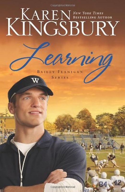 Learning (Bailey Flanigan) - Karen Kingsbury
