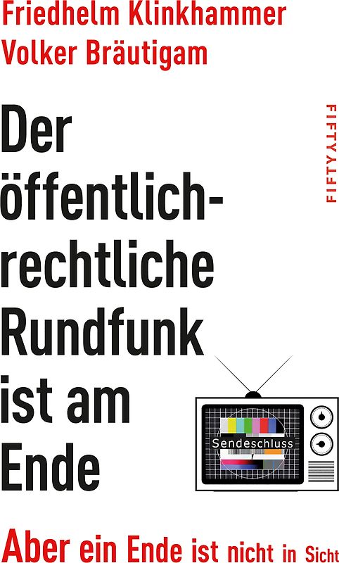 Der öffentlich-rechtliche Rundfunk ist am Ende