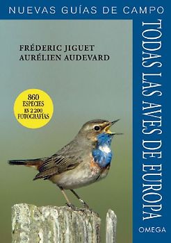 Todas las aves de Europa : nuevas guías de campo