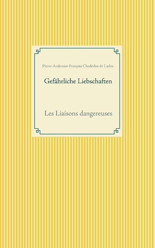 Gefährliche Liebschaften