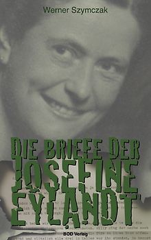 Die Briefe der Josefine Eylandt