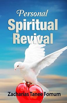 Personal Spiritual Revival (Practical Helps For The Overcomers, Band 4)