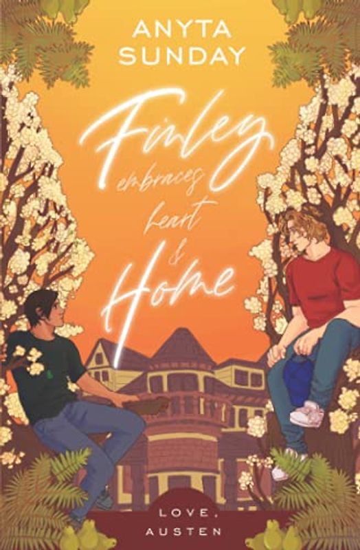 Finley Embraces Heart And Home (Love, Austen, Band 4)