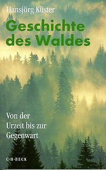 Geschichte des Waldes