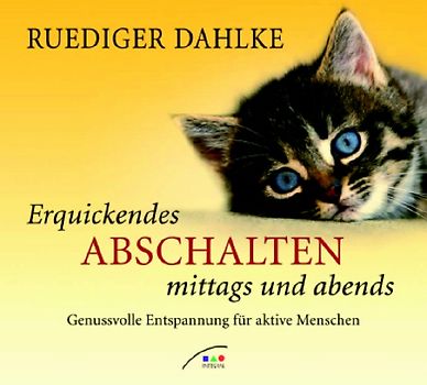 Erquickendes Abschalten mittags und abends - CD
