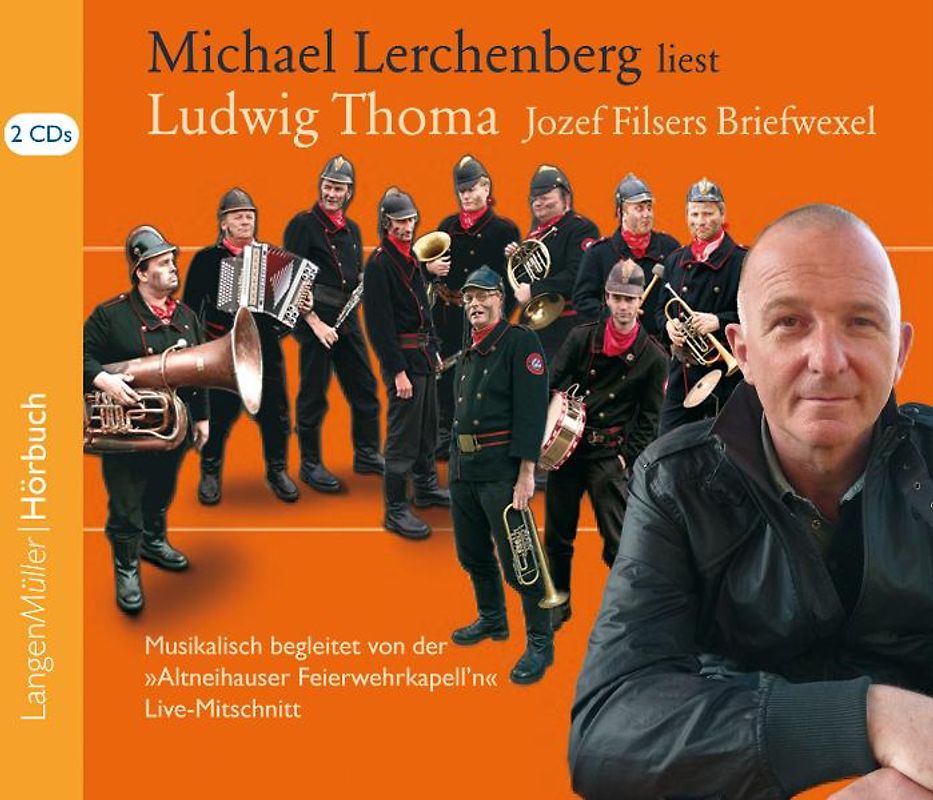 Michael Lerchenberg liest Ludwig Thoma (CD): Jozef Filsers Briefwexel