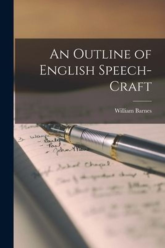 An Outline of English Speech-Craft