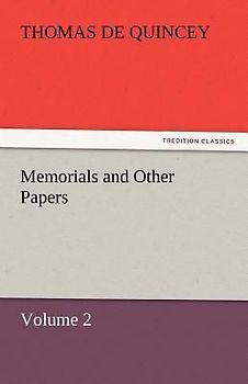 Memorials and Other Papers - Volume 2