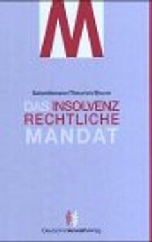 Das insolvenzrechtliche Mandat
