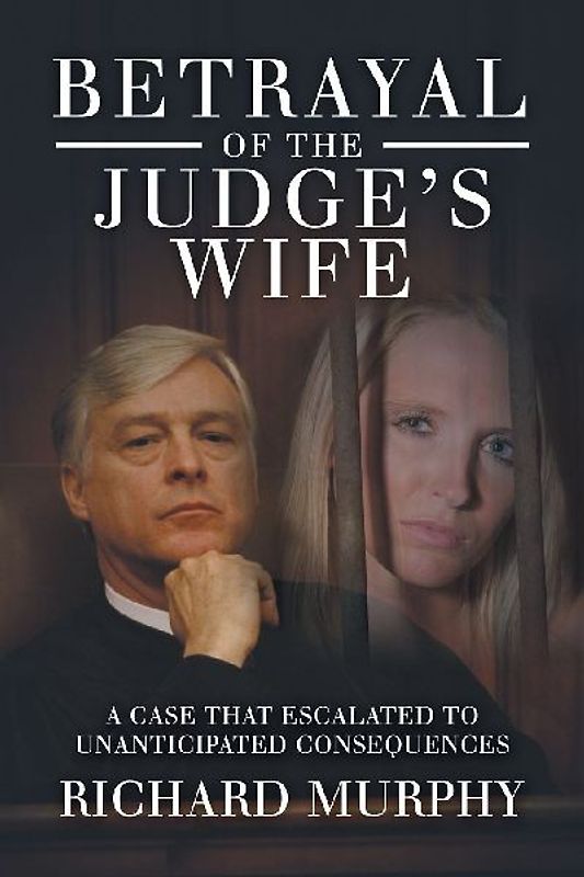 Betrayal of the Judge's Wife