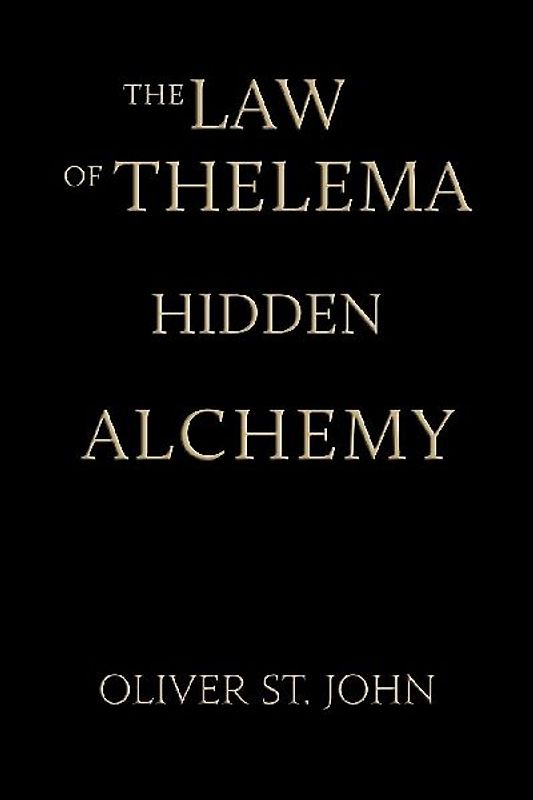 The Law of Thelema-Hidden Alchemy