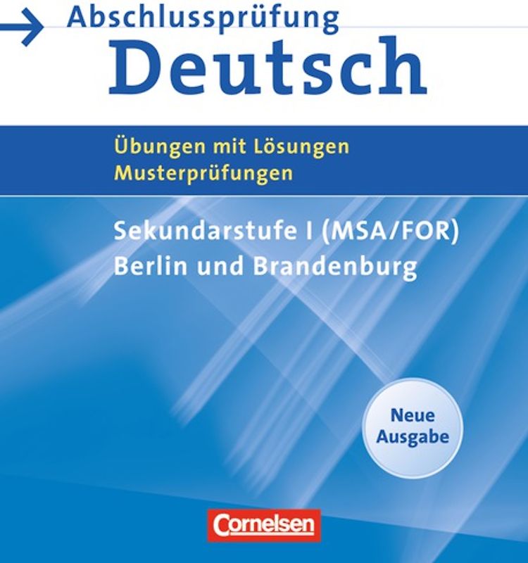 Abschlussprüfung Deutsch - Sekundarstufe I - Berlin/Brandenburg / 10. Schuljahr - Mittlerer Schulabschluss