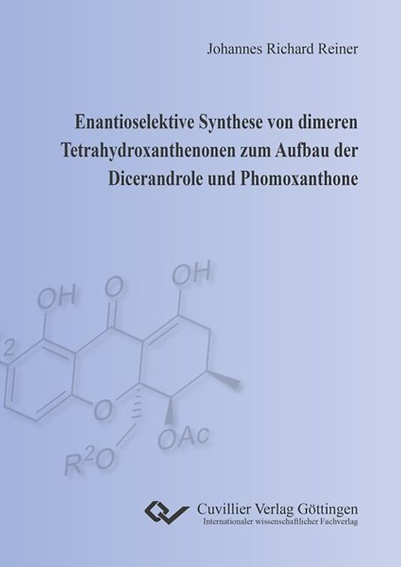 Enantioselektive Synthese von dimeren Tetrahydroxanthenonen zum Aufbau der Dicerandrole und Phomoxanthone