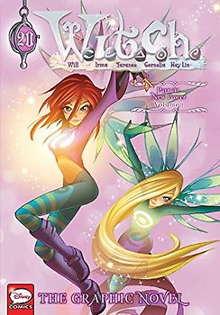 W.I.T.C.H.: The Graphic Novel, Part VII: The New Power, Vol. 1 (W.I.T.C.H., 20)