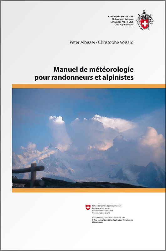 Manuel de météorologie pour ranndonneurs et alpinistes