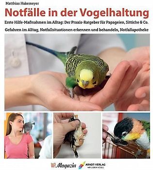 Notfälle in der Vogelhaltung