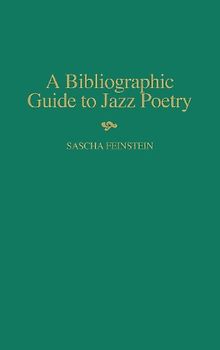 A Bibliographic Guide to Jazz Poetry